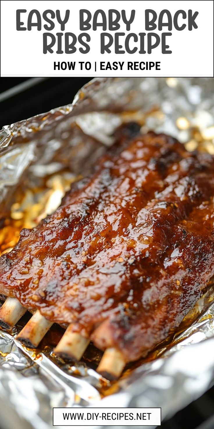 an easy baby back ribs recipe on foil with text overlay that reads easy baby back ribs recipe