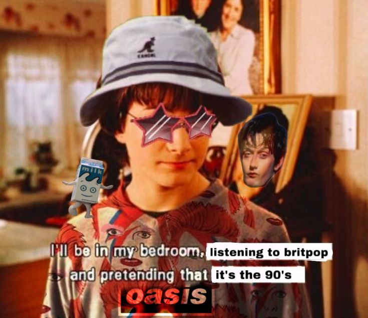 a person wearing a hat and sunglasses in front of a mirror with the caption, i'll be in my bedroom listening to britpop and pretending that it's the 80s's 90's