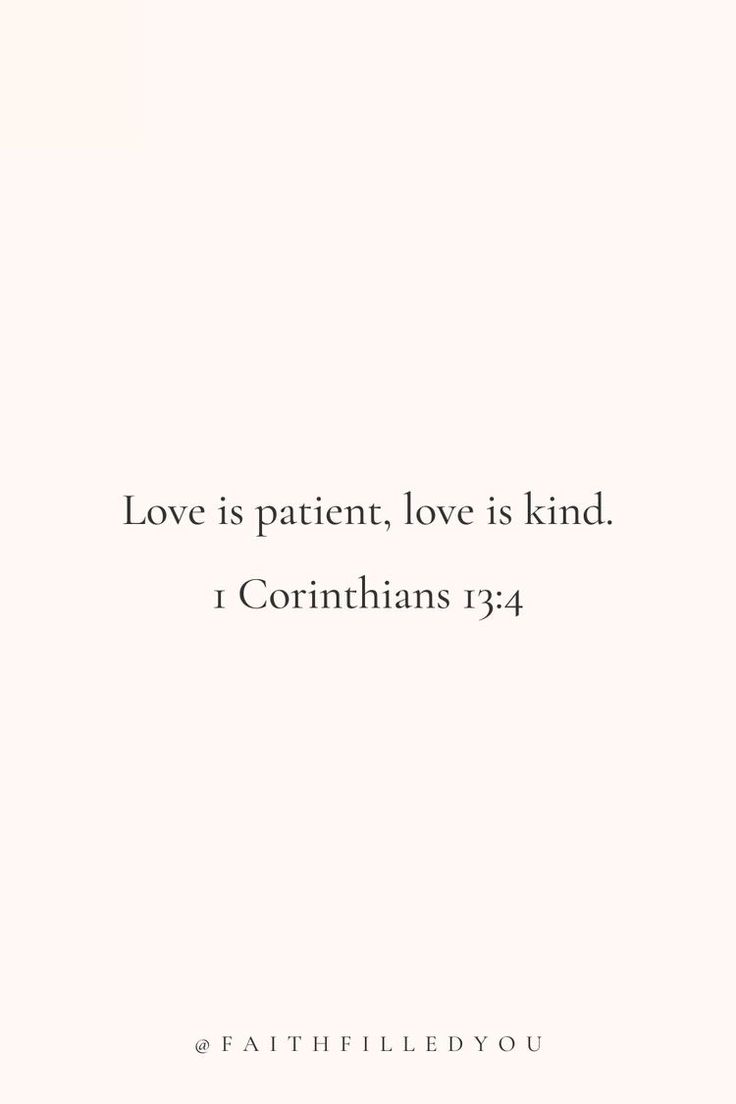 the words love is patient, love is kind i corintians 1 / 4