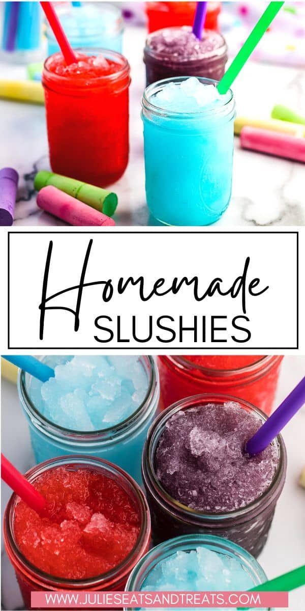 homemade slushies with text overlay that reads homemade slushies in jars