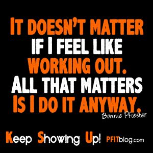 an orange and black quote with the words it doesn't matter if i feel like working out, all that matters is do it anyway