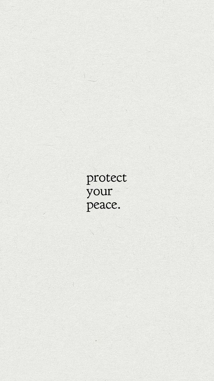 the words protect your peace written in black on a white background