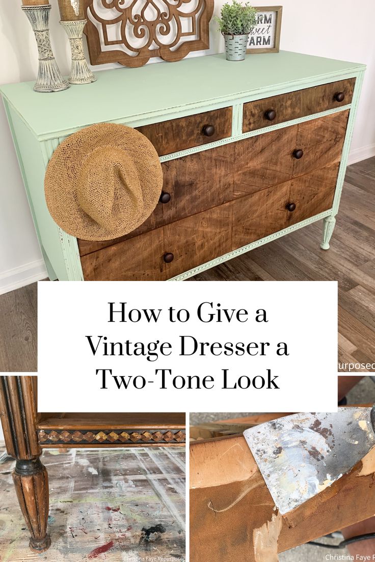 how to give a vintage dresser a two tone look