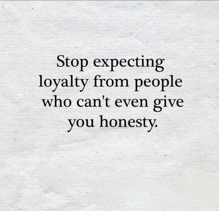 a white piece of paper with the words stop expecting royalty from people who can't even give you honesty