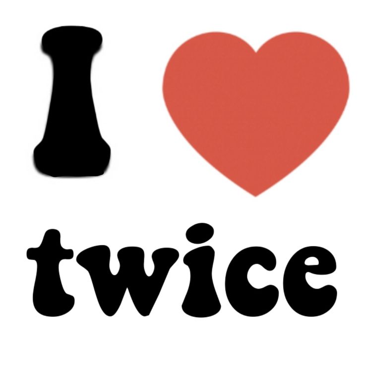 i love twice with a heart in the middle and black letters below it