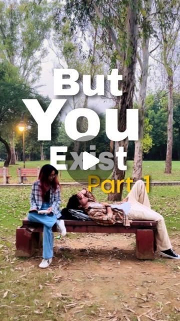 two people sitting on a bench with the words, but you ext part 1