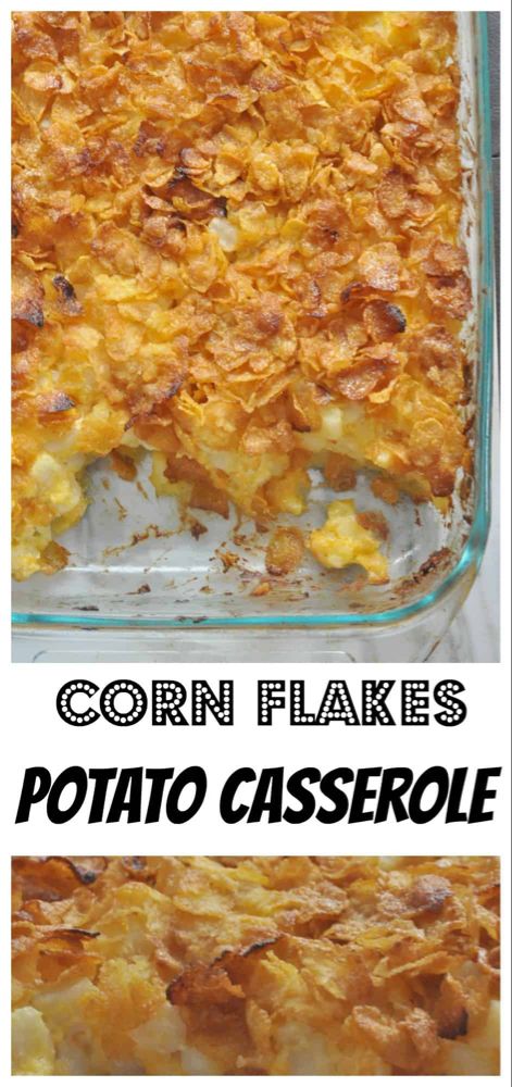 cornflake's potato casserole recipe in a glass baking dish with text overlay