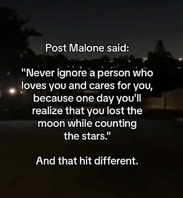 a person walking down the street at night with a quote on it that reads, post malone said'never ignore a person who loves you and cares for