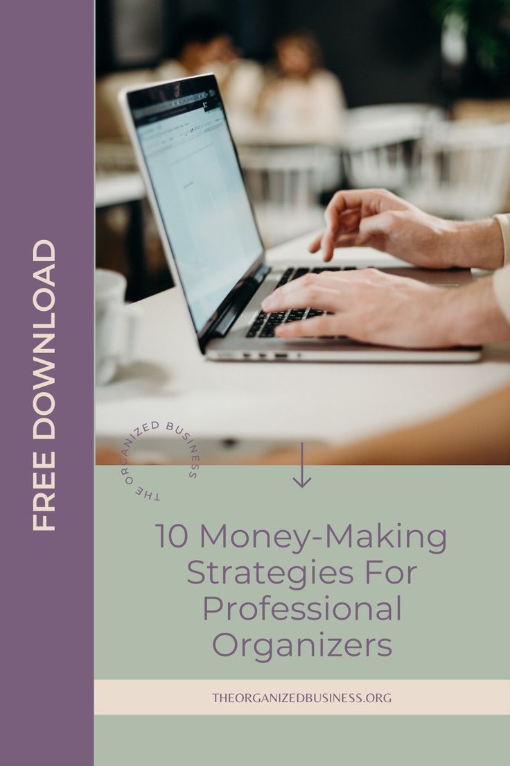 a person typing on a laptop with the title free down load 10 money - making strategies for professional organizers