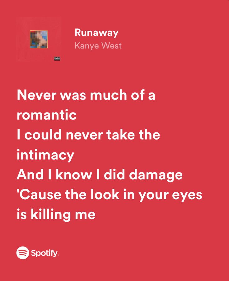 a red background with text that reads, never was much of a romantic i could never take the intimacy and i know i did damage cause the look in your eyes is killing me