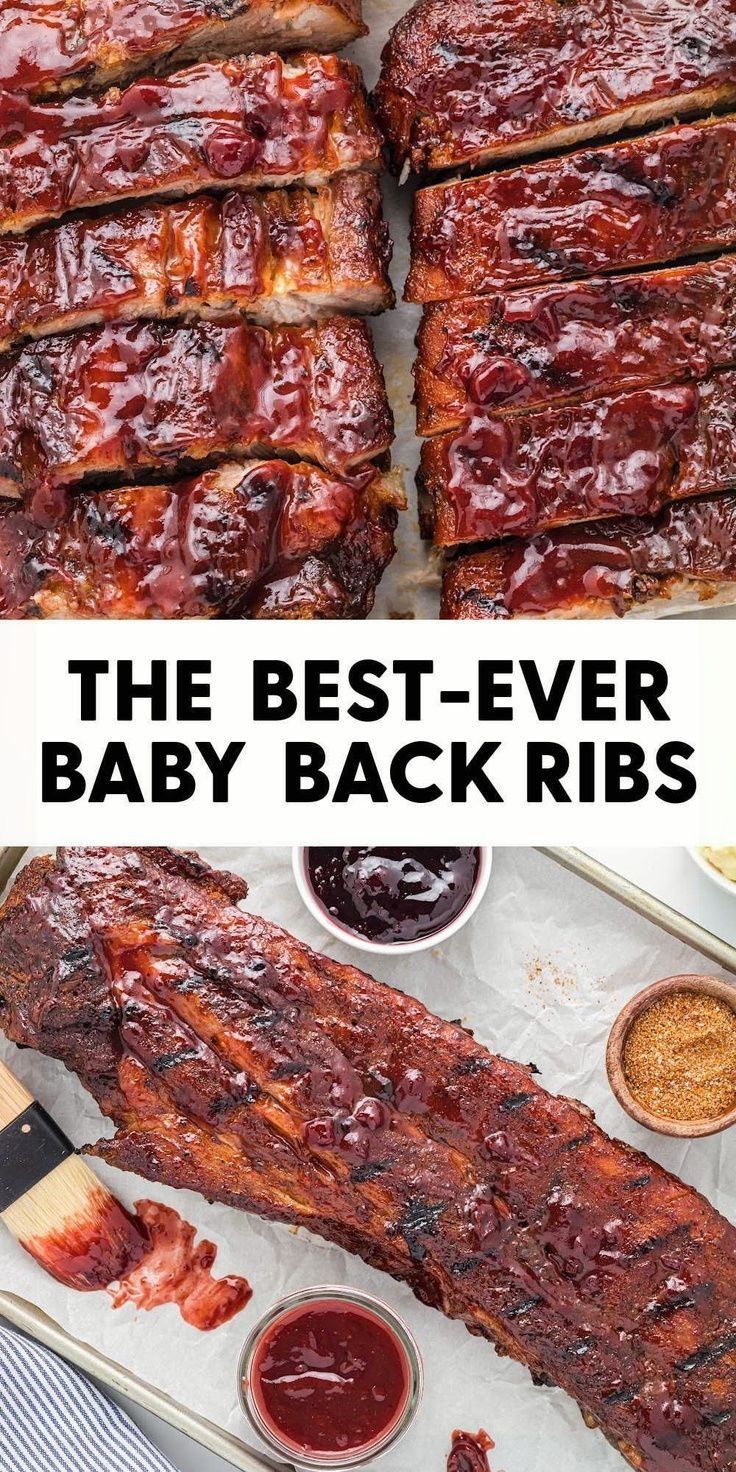 the best ever baby back ribs with bbq sauce and barbecue sauces on top