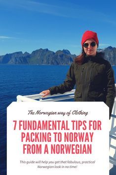 a woman standing on the deck of a boat holding a sign that says, 7 fundamental tips for packing to norway from a norwegian