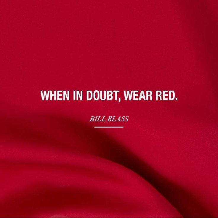 a red background with the words when in doubt, wear red