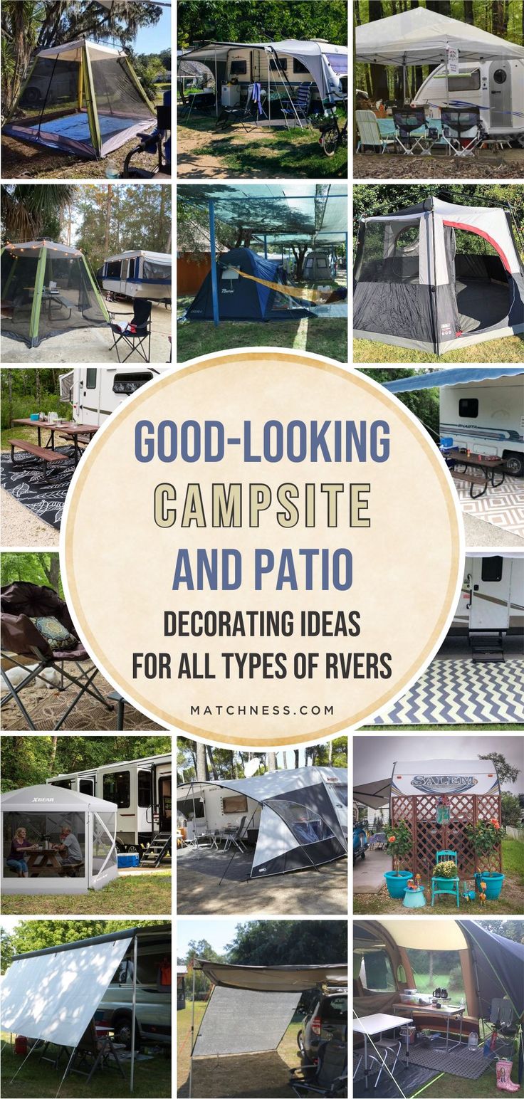 many different types of campers are shown in this collage with the words, good - looking campsite and patio decor ideas for all types of rivers