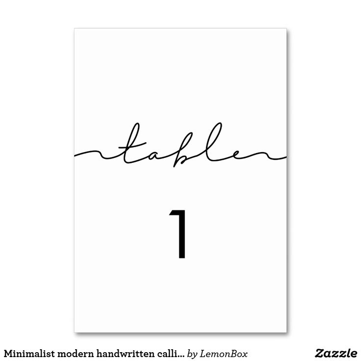 the minimalist modern handwriting call - by - lemonbox table number is shown in black ink