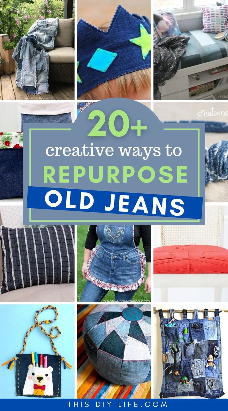 20 creative ways to repurpose old jean's with the title overlay