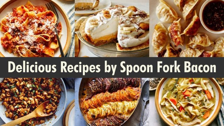 Spoon Fork Bacon | Dinner Recipes | Appetizers | Easy Meals |