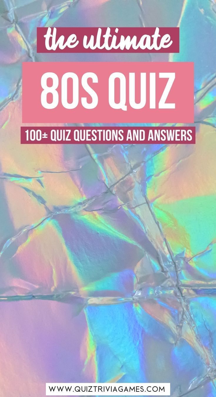 the ultimate 80's quiz questions and answers with text overlaying it in pink