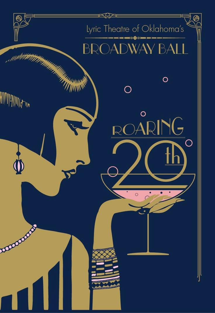 a poster for the roaring 20s shows a woman holding a martini glass in her hand