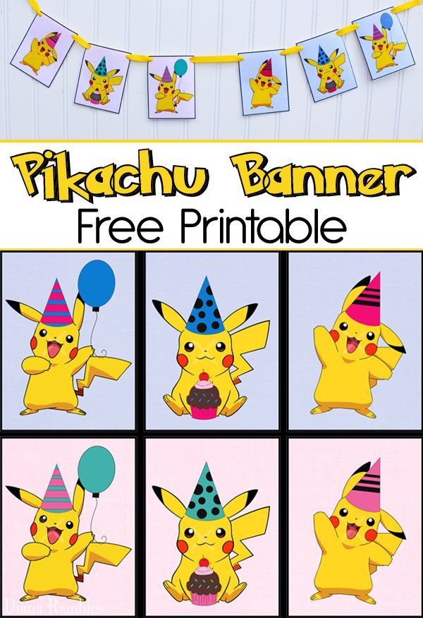 the pikachu banner is free printable to make it look like they are celebrating