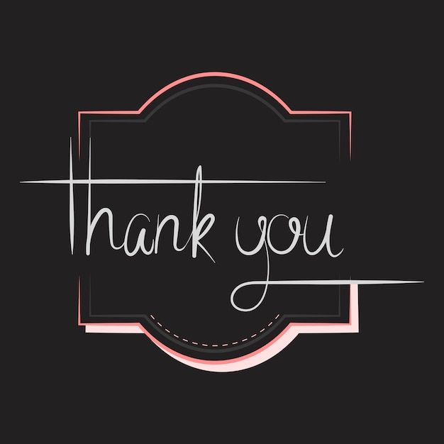 the word thank you written in white ink on a black background with a pink frame