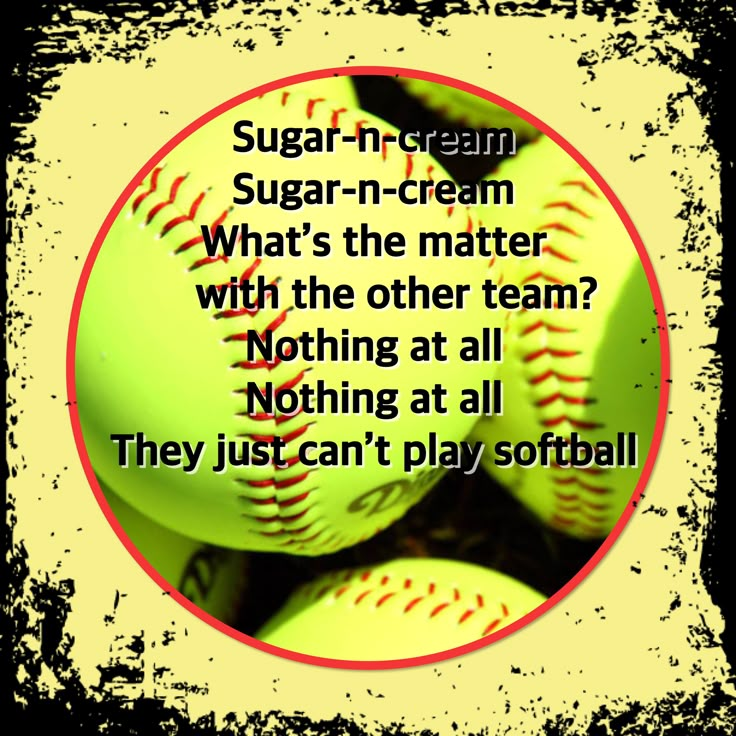 there are many green baseballs with the words sugar - cream what's the matter with the other team? nothing at all they just can't play softball