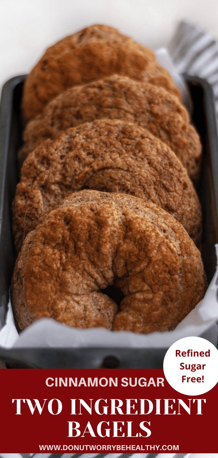 cinnamon sugar two ingredient bagels in a tray