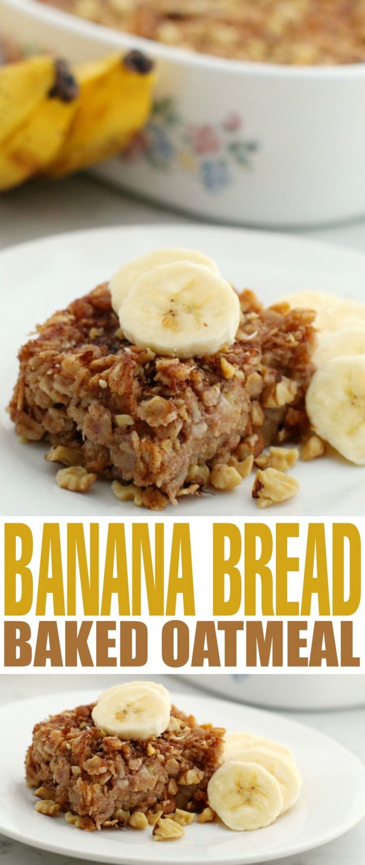 banana bread baked oatmeal with bananas on top