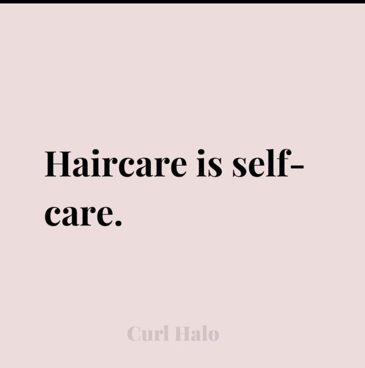 the words hair care is self - care are written in black on a pink background