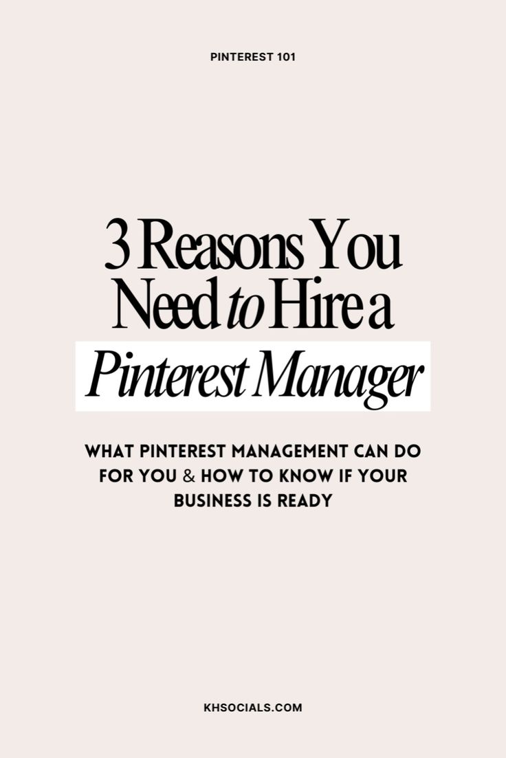 the cover of three reasons you need to hire a pinterest manager