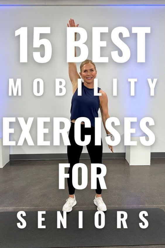 a woman standing in front of a white wall with the words 15 best mobility exercises for seniors