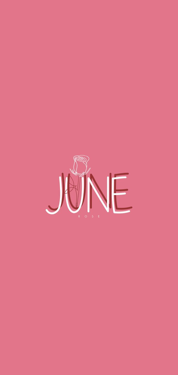 the word june is written in pink and white on a pink background with an image of a