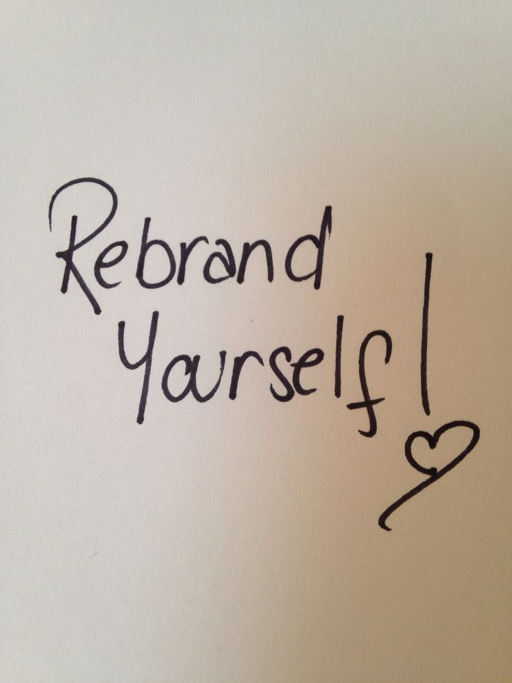 a piece of paper with writing on it that says, re brand yourself