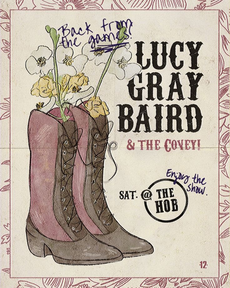 an old poster with boots and flowers on it's front cover for lucky gray baird & the covey at the hob