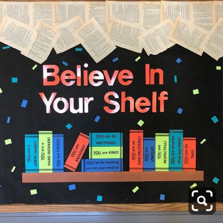 a bulletin board with books on it that says, believe in your shelf