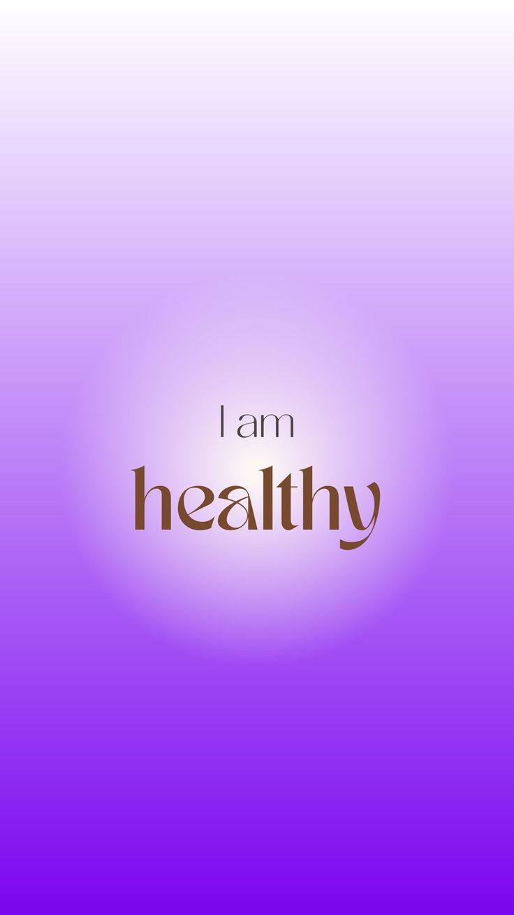 the words i am healthy on a purple background