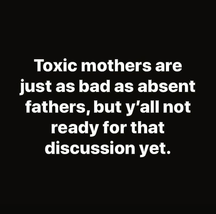 Bad Mom Quotes, Toxic Mothers, Toxic Mom, Good Parenting Quotes, Family Issues Quotes, Bad Parenting Quotes, Toxic Family Quotes, Mom Life Quotes, Infinite Love