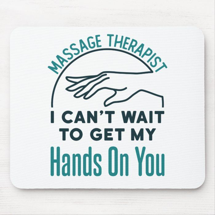 Massage Therapist Can't Wait to Get Hands on You Mouse Pad Gender: unisex. Age Group: adult. Pattern: graphic. Christmas Massage, Massage Images, Therapy Business, Massage Therapy Business, Thai Massage, Massage Therapist, Marketing Ideas, Acrylic Art Print, Massage Therapy