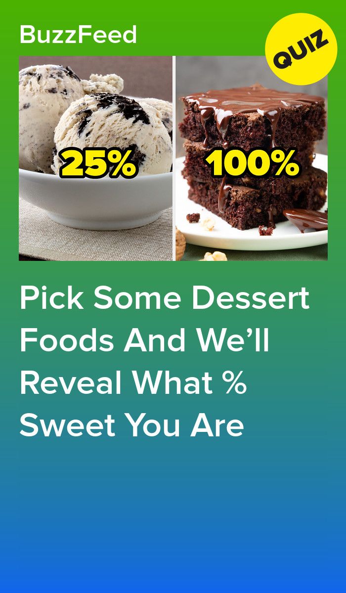 two pictures with the words pick some dessert foods and we'll reveal what % sweet you are