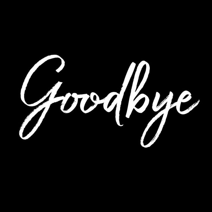 the word goodbye written in white ink on a black background