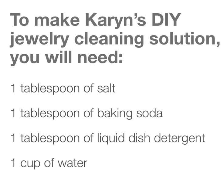 the instructions for how to make kerry's diy jewelry cleaning solution, you will need