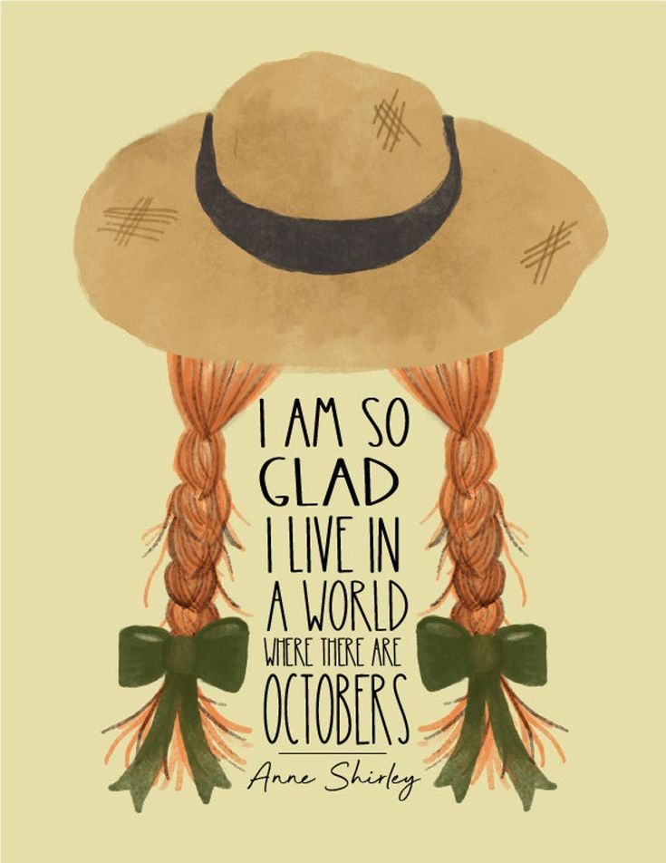 an illustration with the words i am so glad i live in a world where there are octobers