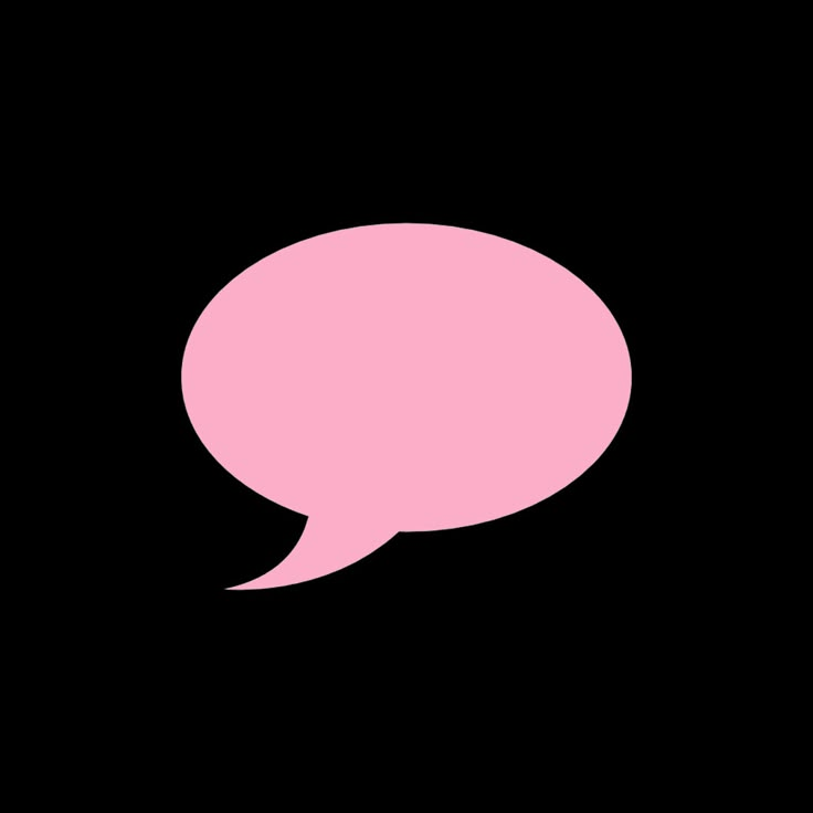 a pink speech bubble on a black background