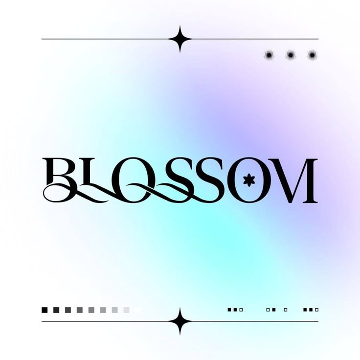 the word blossom written in black on a blue and purple background