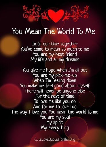 a poem that says you mean the world to me