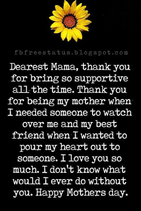 a sunflower with the words dearest mama thank you for being so supportive all the time