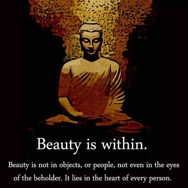 buddha quote about beauty is within the image