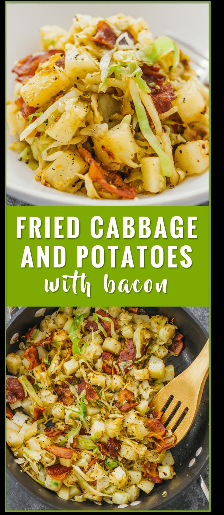 fried cabbage and potatoes with bacon