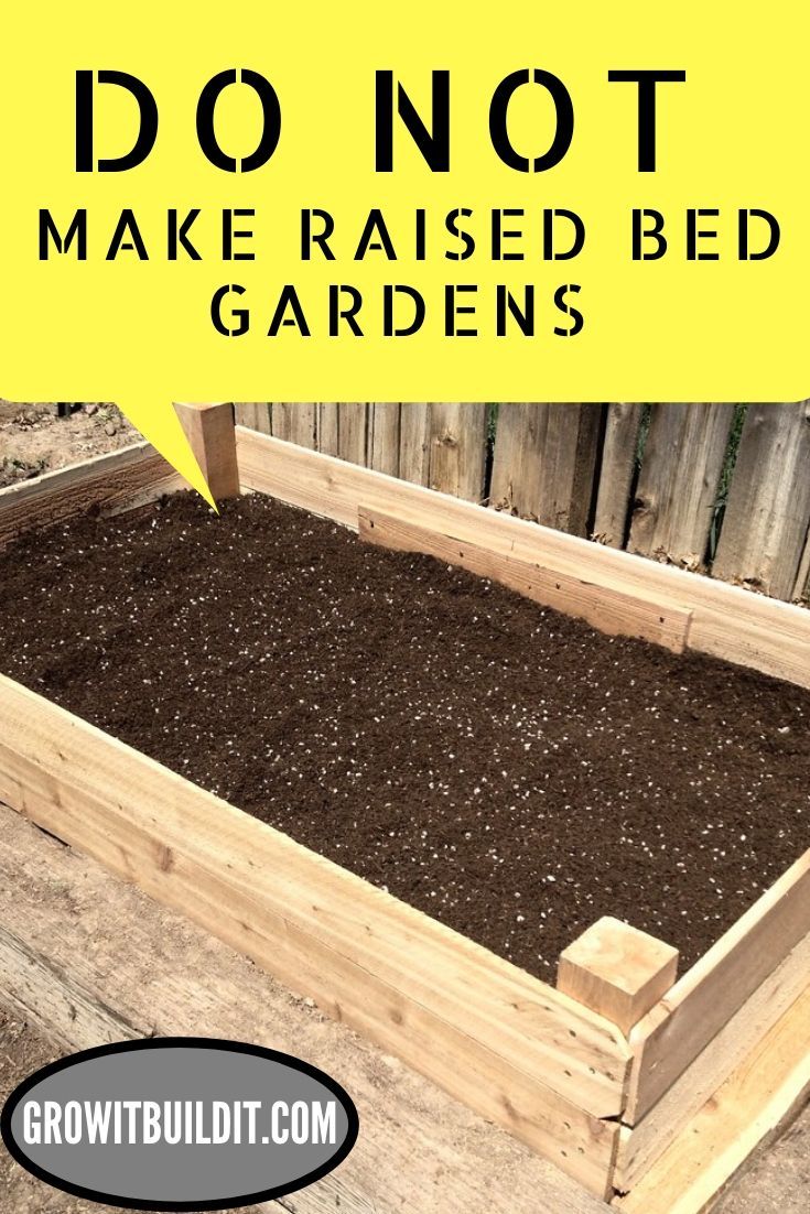 a garden bed with dirt in it and the words do not make raised beds gardens