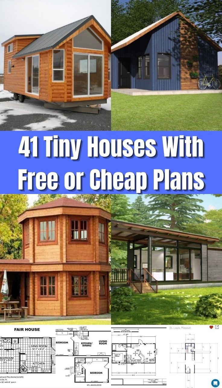 the four tiny houses with free or cheap plans